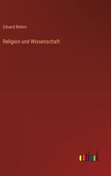 Hardcover Religion und Wissenschaft [German] Book