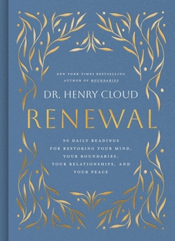 Hardcover Renewal: 90 Daily Readings for Restoring Your Mind, Your Boundaries, Your Relationships, and Your Peace Book