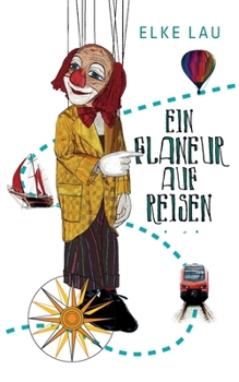 Paperback Ein Flaneur auf Reisen [German] Book
