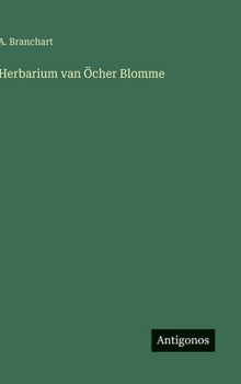 Hardcover Herbarium van Öcher Blomme [German] Book
