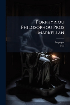 Paperback Porphyriou Philosophou Pros Markellan [Latin] Book