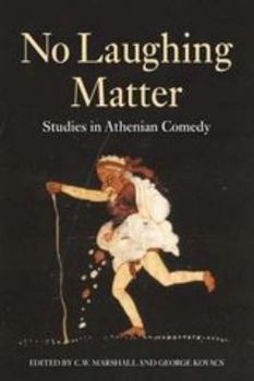 Paperback No Laughing Matter: Studies in Athenian Comedy Book