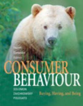 Hardcover Consumer Behaviour: Buying, Having, and Being with Student Access Code, Fourth Canadian Edition (4th Edition) Book