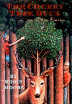 Hardcover The Cherry Tree Buck and Other Stories Book