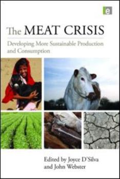 Paperback The Meat Crisis: Developing More Sustainable Production and Consumption Book