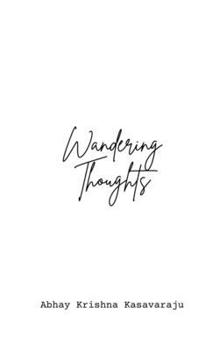 Paperback Wandering Thoughts: A collection of poems Book