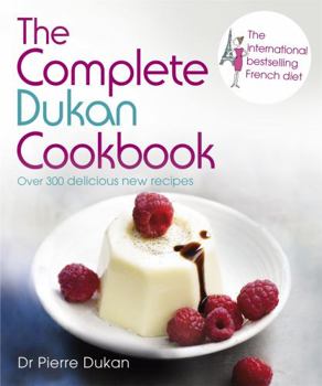 Hardcover The Complete Dukan Cookbook. by Pierre Dukan Book