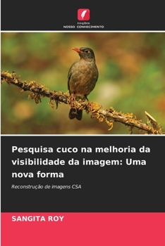 Paperback Pesquisa cuco na melhoria da visibilidade da imagem: Uma nova forma [Portuguese] Book