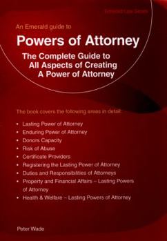 Paperback An Emerald Guide To Powers Of Attorney: Revised Edition 2018 Book