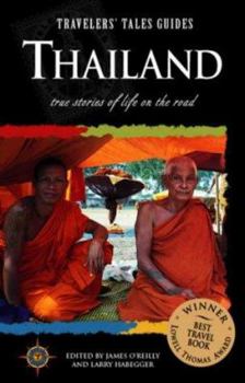 Travelers' Tales Thailand: True Stories - Book  of the Travelers' Tales Guides