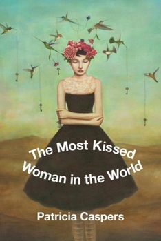 Paperback The Most Kissed Woman in the World Book