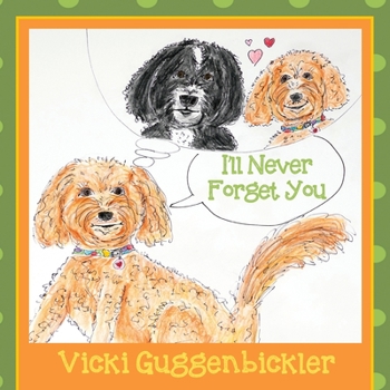 Paperback I'll Never Forget You Book