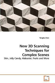 Paperback New 3D Scanning Techniques for Complex Scenes Book