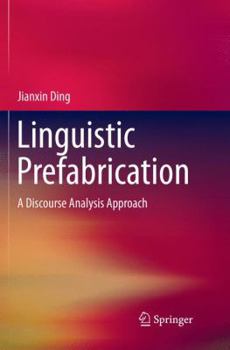 Paperback Linguistic Prefabrication: A Discourse Analysis Approach Book