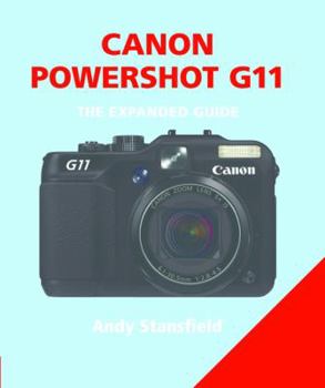 Paperback Canon Powershot G11: Series: The Expanded Guide Series Book