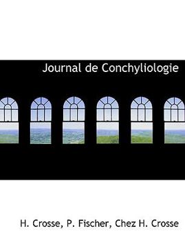 Paperback Journal de Conchyliologie [French] Book