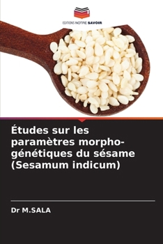 Paperback Études sur les paramètres morpho-génétiques du sésame (Sesamum indicum) [French] Book