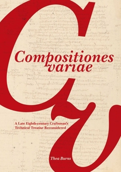 Paperback Compositiones Variae: A Late 8th Century Artists' Technical Treatise Book