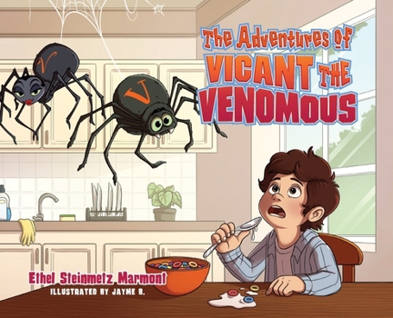 Hardcover The Adventures of Vicant the Venomous Book