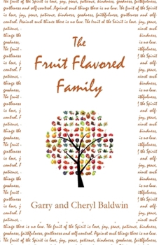Paperback The Fruit Flavored Family Book