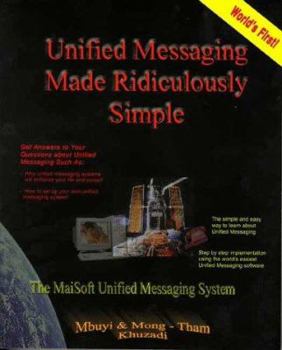 Paperback Unified Messaging Made Ridiculously Simple! Book