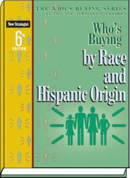 Paperback Who's Buying by Race and Hispanic Origin Book