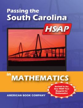 Paperback Passing the South Carolina HSAP in Mathematics Book