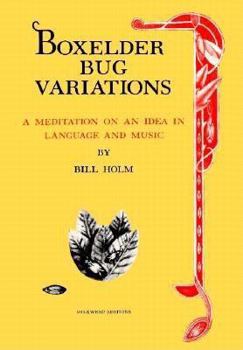 Paperback Boxelder Bug Variations: A Meditation on an Idea in Language and Music Book