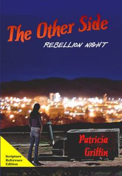 Paperback The Other Side: Rebellion Night: Scripture Edition Book