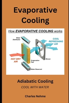 Paperback Evaporative Cooling (Adiabatic Cooling) Book