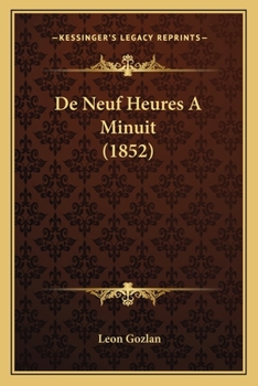 Paperback De Neuf Heures A Minuit (1852) [French] Book