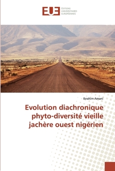Paperback Evolution diachronique phyto-diversité vieille jachère ouest nigérien [French] Book