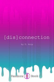 Paperback [dis]connection: Pandora Project Book 1 Book