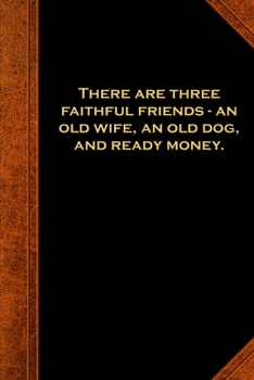 2020 Weekly Planner Ben Franklin Quote Three Faithful Friends Vintage Style  134 Pages: 2020 Planners Calendars Organizers Datebooks Appointment Books Agendas