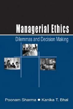 Hardcover Managerial Ethics: Dilemmas and Decision Making Book