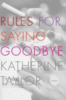 Hardcover Rules for Saying Goodbye Book