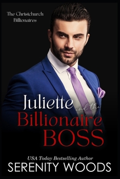 Juliette and the Billionaire Boss: The Christchurch Billionaires (A Boss in a Billion)
