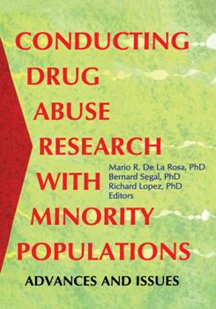 Hardcover Conducting Drug Abuse Research with Minority Populations: Advances and Issues Book