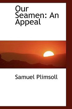 Paperback Our Seamen: An Appeal Book