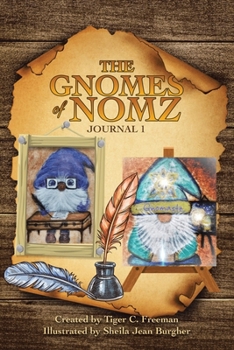 Paperback The Gnomes of Nomz: Journal 1 Book