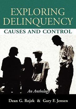 Paperback Exploring Delinquency: Causes and Control Book