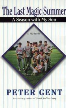 Paperback The Last Magic Summer: A Season with My Son Book
