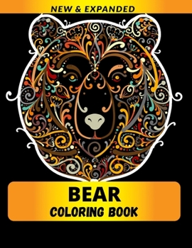 Paperback Bear Coloring Book: Stress Relieving Bear Designs Book