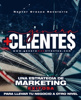 Paperback Genera + Clientes: No Pierdas Más Tu Dinero [Spanish] Book