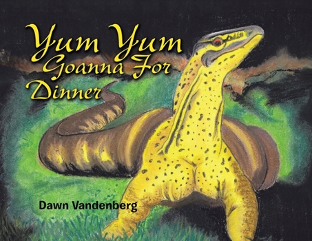 Paperback Yum Yum Goanna for Dinner Book