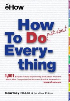Hardcover How to Do Just about Everything: Just about Book