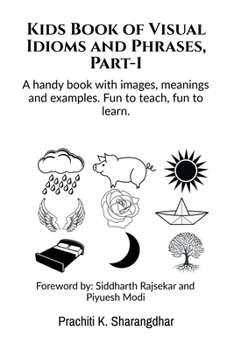 Paperback Kids Book of Visual Idioms and Phrases, Part-1 Book