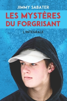 Paperback Les Mystères du Forgrisant [French] Book
