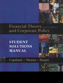 Paperback Student Solutions Manual for Financial Theory and Corporate Policy Book