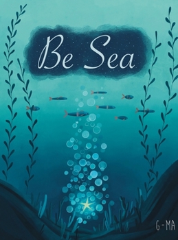 Hardcover Be Sea Book